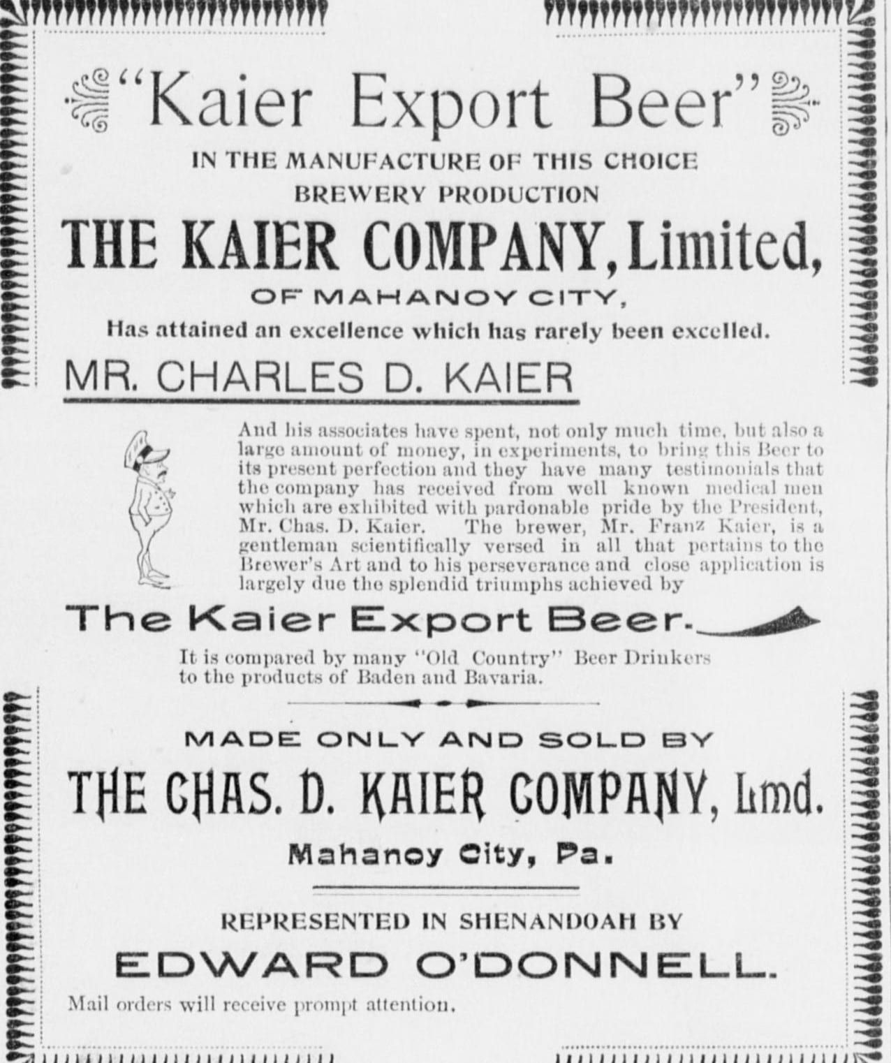 An 1898 newspaper advertisement headed 'Kaier Export Beer' in ornate Victorian display type, with a small sketch of a portly brewer in cap and jacket: 'In the manufacture of this choice brewery production THE KAIER COMPANY, Limited, of Mahanoy City, has attained an excellence which has rarely been excelled' — 'made only and sold by The Chas. D. Kaier Company, Lmd.'